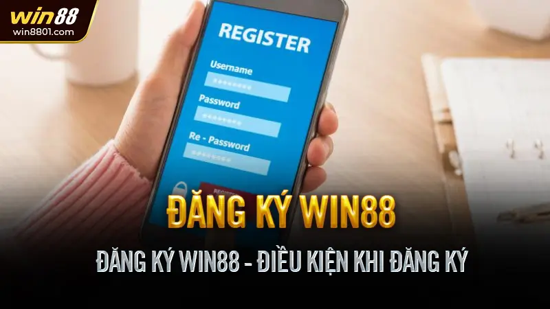 Đăng ký Win88 - Tạo tài khoản cá cược uy tín trong vài bước Đăng Ký Win88 - Điều Kiện Khi Đăng Ký